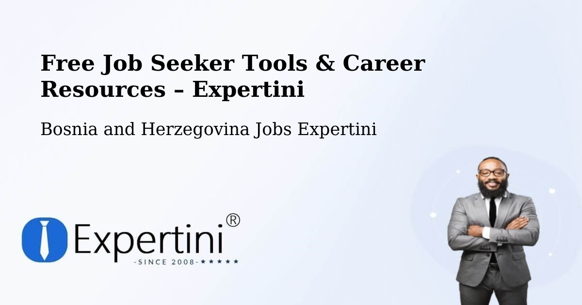 Free Job Seeker Tools & Career Resources – Rodoč - Rodoč, Bosnia and Herzegovina Jobs Expertini