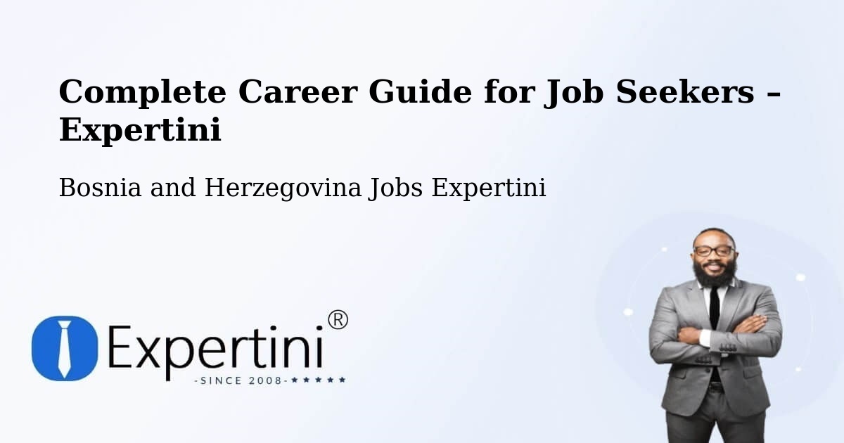 Career Guide for Job Seekers – Rodoč - Rodoč, Bosnia and Herzegovina Jobs Expertini